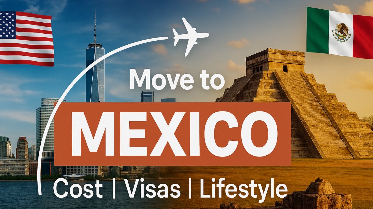 Living in Mexico 2025 &ndash; Expat Cost of Living, Visas & Lifestyle Guide