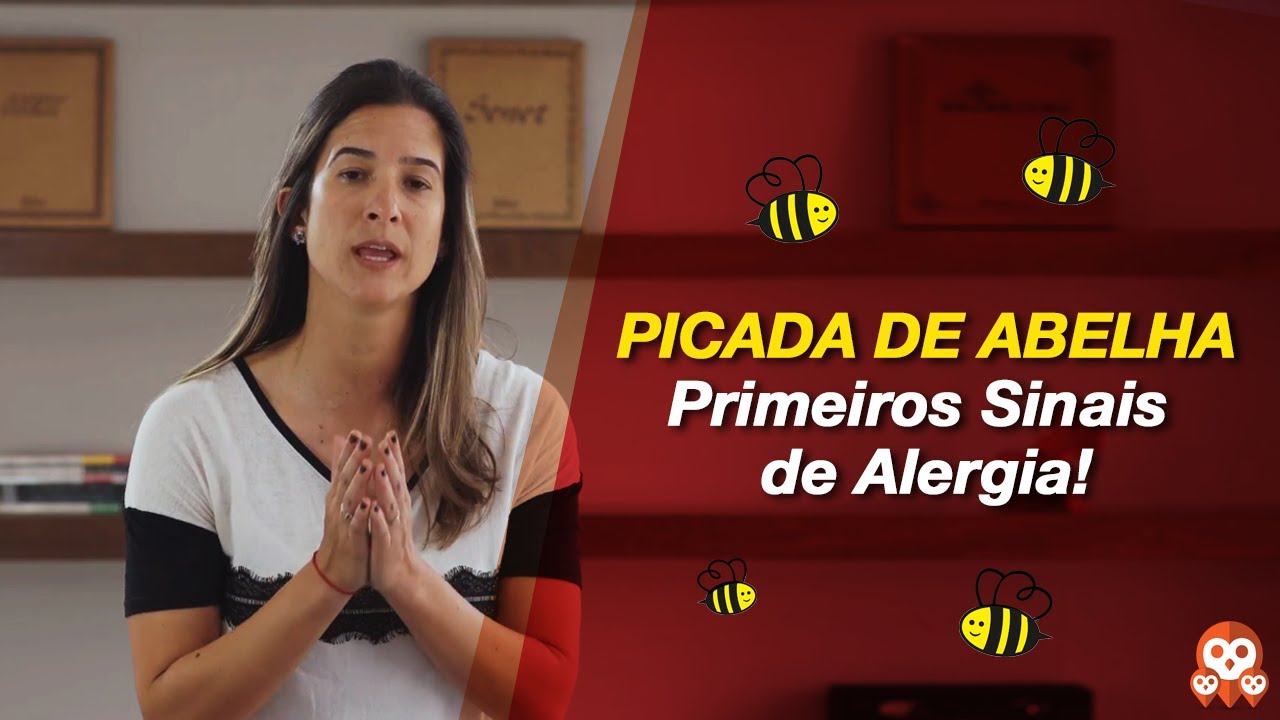Picada de Abelha, Conhe&ccedil;a os Primeiros Sinais de Alergia!