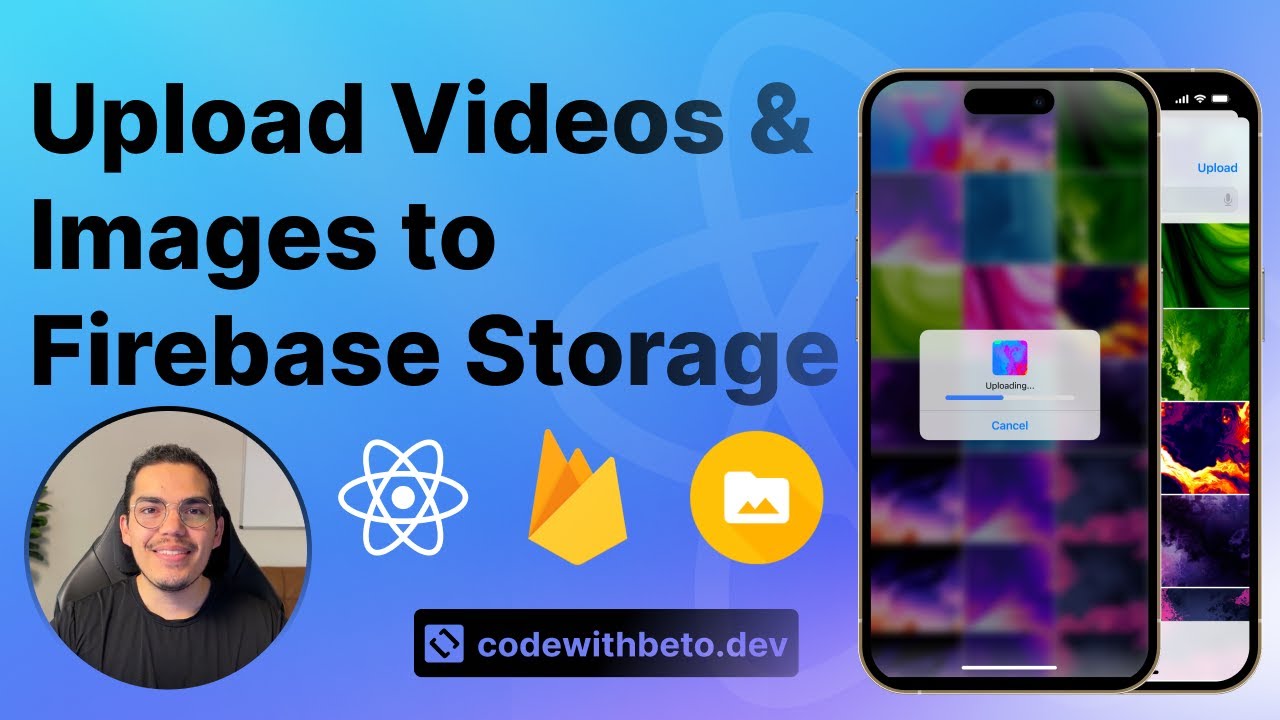 Uploading videos and images to Firebase Storage | React Native Tutorial