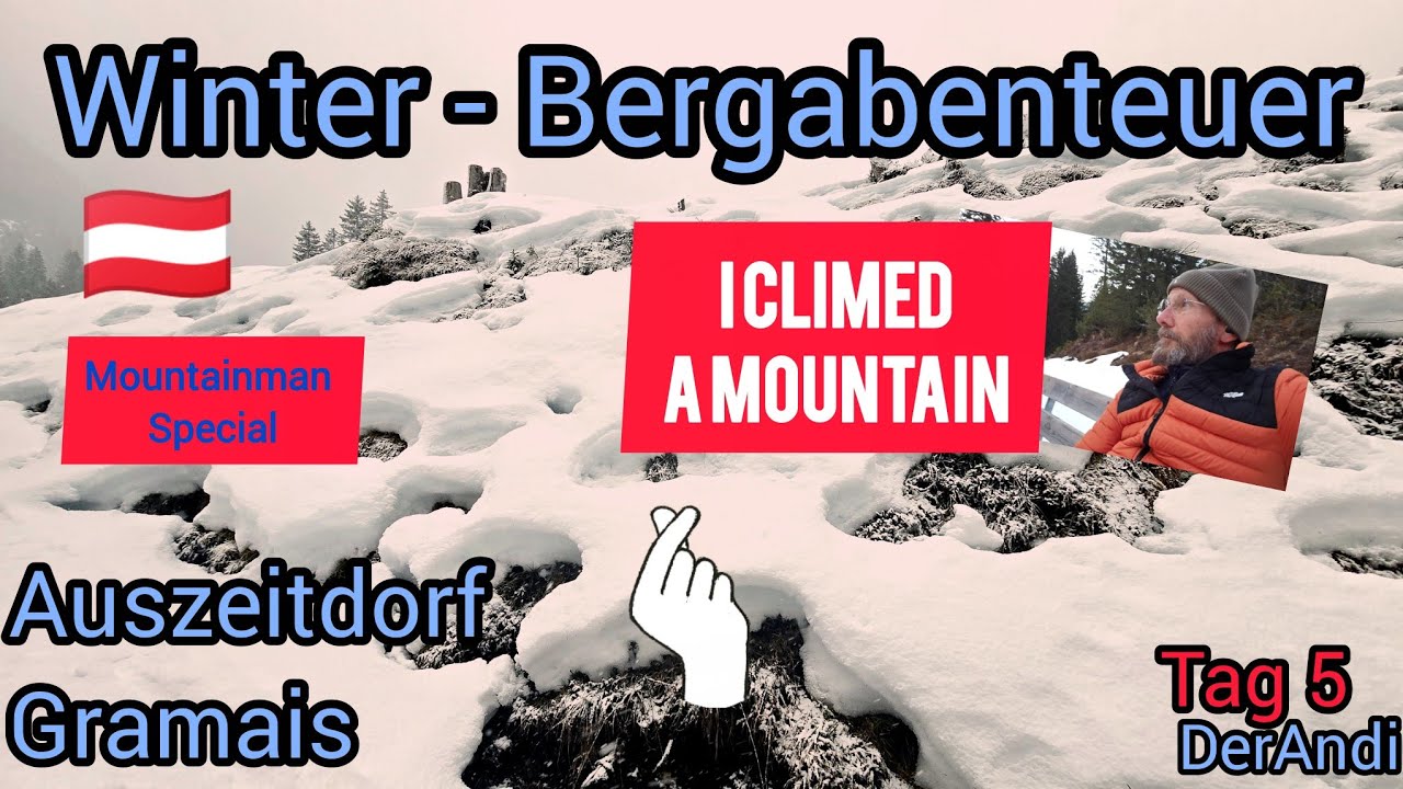 Bergabenteuer Tag 5 Mountainman Special I climed  a mountain music video