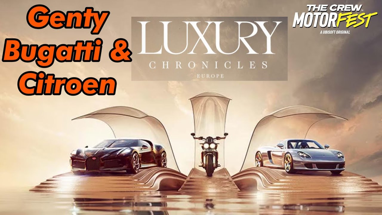 The Crew Motorfest - Luxury Chronicles Europe
