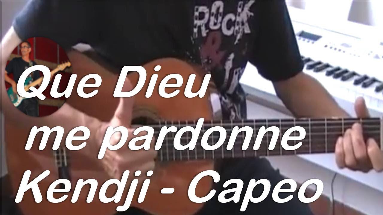 Que dieu me pardonne  - Kendji Girac et Claudio Capeo- tuto guitare + Partition
