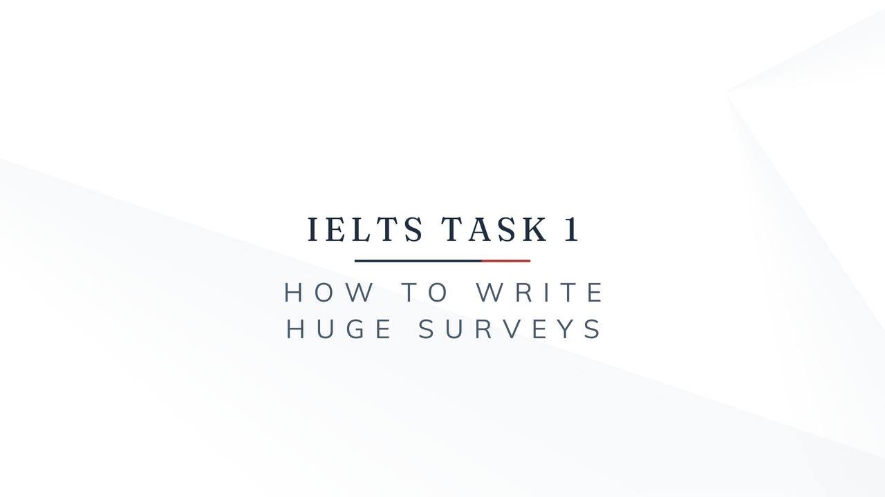 IELTS task 1: surveys