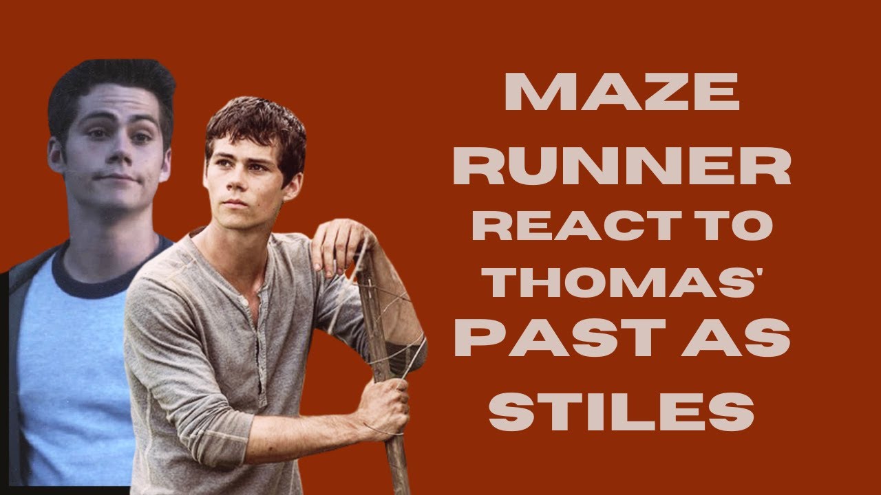 Maze Runner react to Thomas' Past as Stiles | Gacha Club