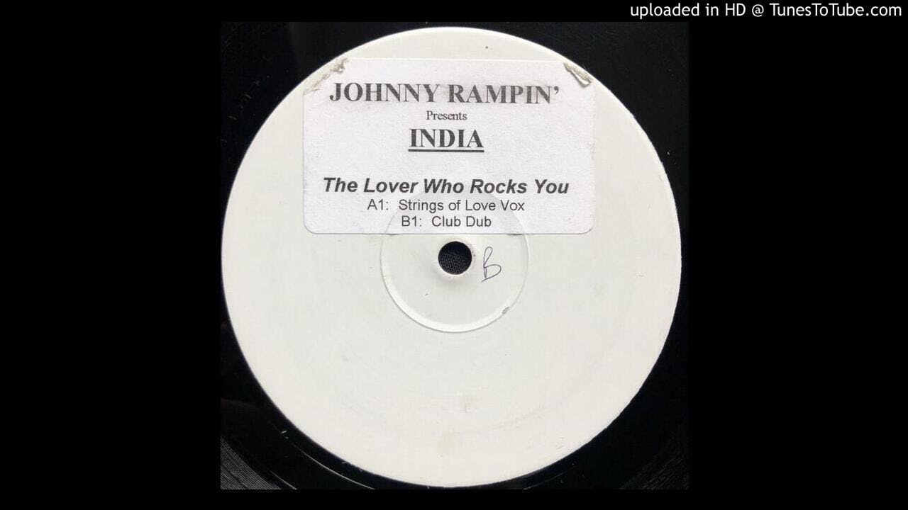 India - The Lover Who Rocks You (All Night) (String Of Love Vox)