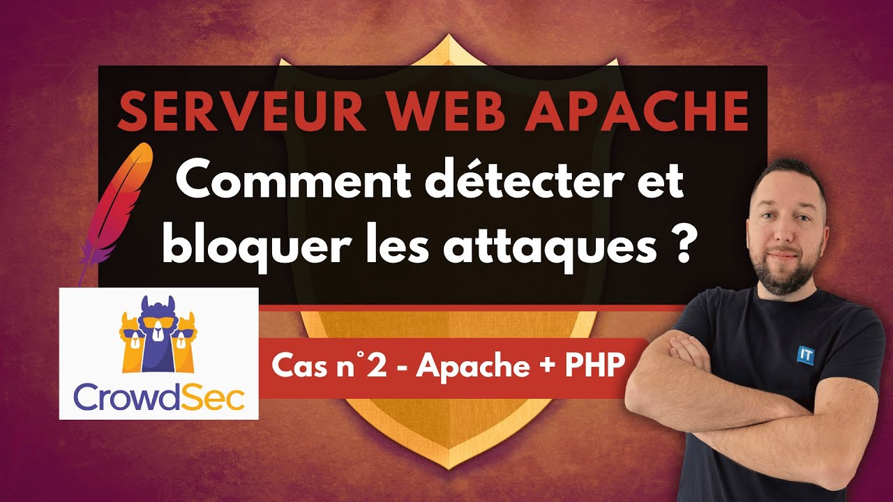 Bloquer les attaques sur son serveur web Apache avec CrowdSec
