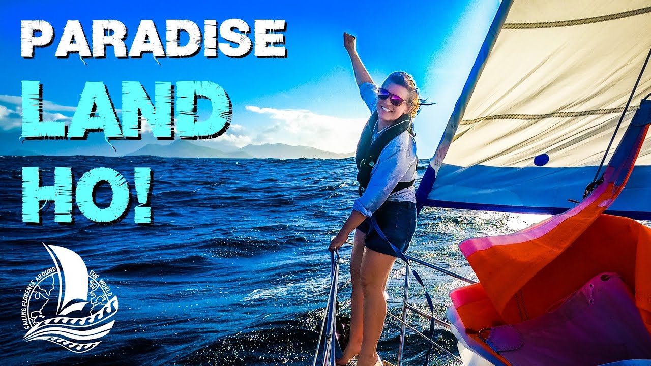 LAND HO! | Landfall in Paradise after 23 DAYS AT SEA | Crossing the Indian Ocean – Ep.112