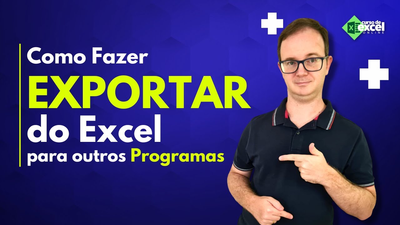 Como Exportar do Excel para outros Programas