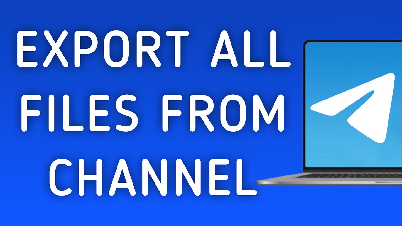 How To Export All Files From A Channel On Telegram App On PC (New Update)