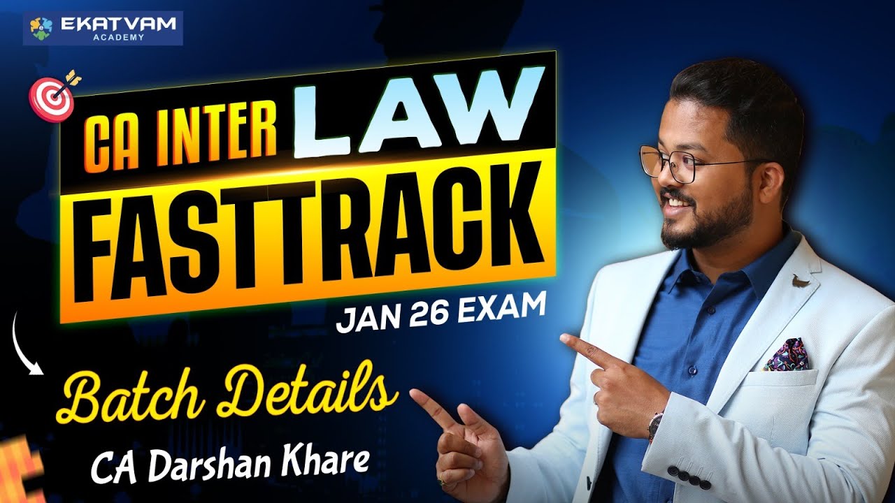 CA Inter Law Free Fasttrack Full Course | Jan 26 Exam Ready | CA Darshan Khare