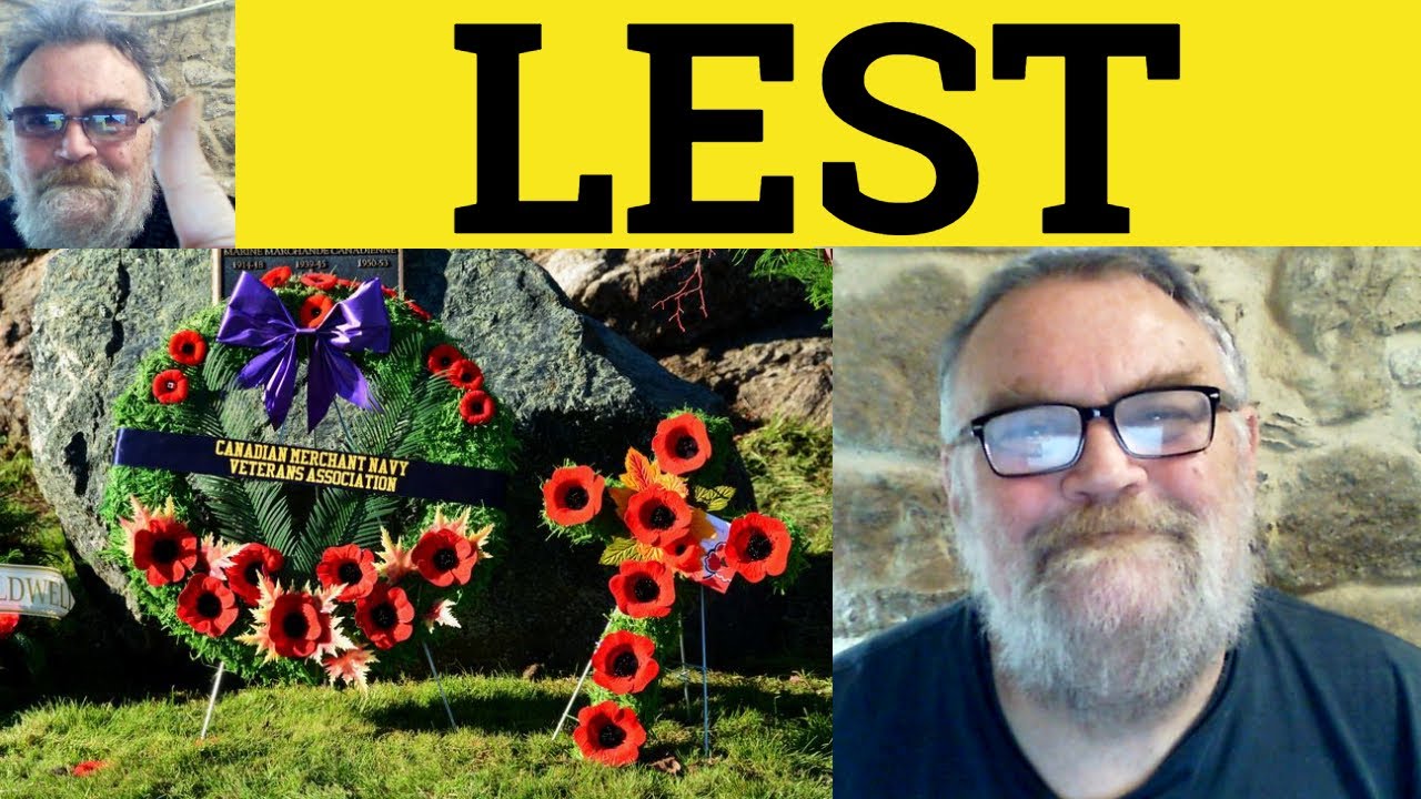 😎 Lest Meaning - Lest Examples - Using Lest - Lest Definition - How to Use Lest - Subjunctives