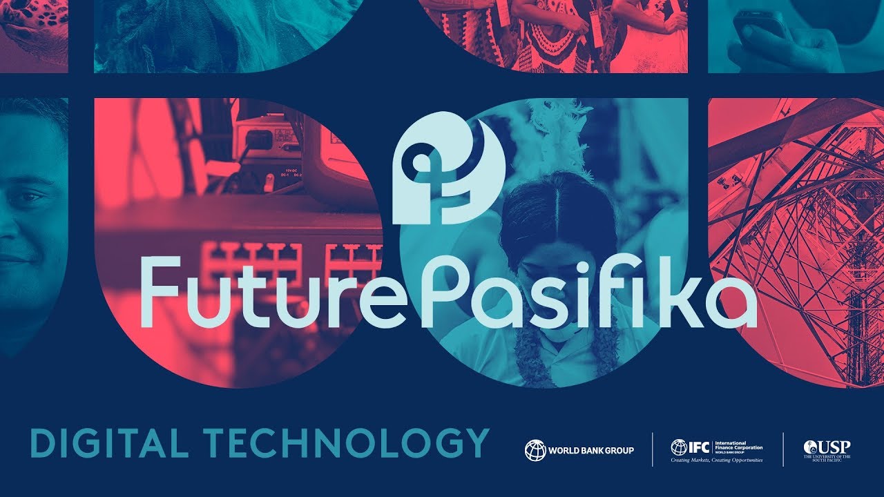 Future Pasifika &ndash; Digital Connectivity