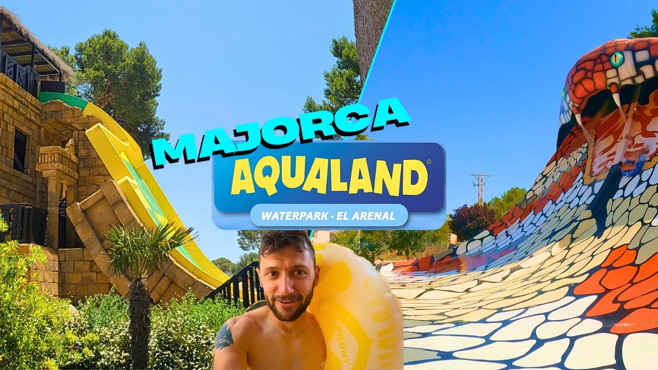 Aqualand S'Arenal Majorca Vlog - June 2025