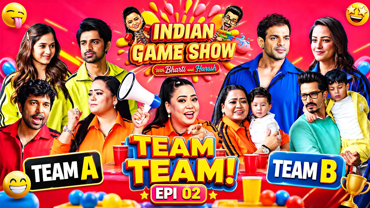 Team Team | Indian Game Show Season 2 | EPI 02 | Bharti & Haarsh | New Sony TV Show