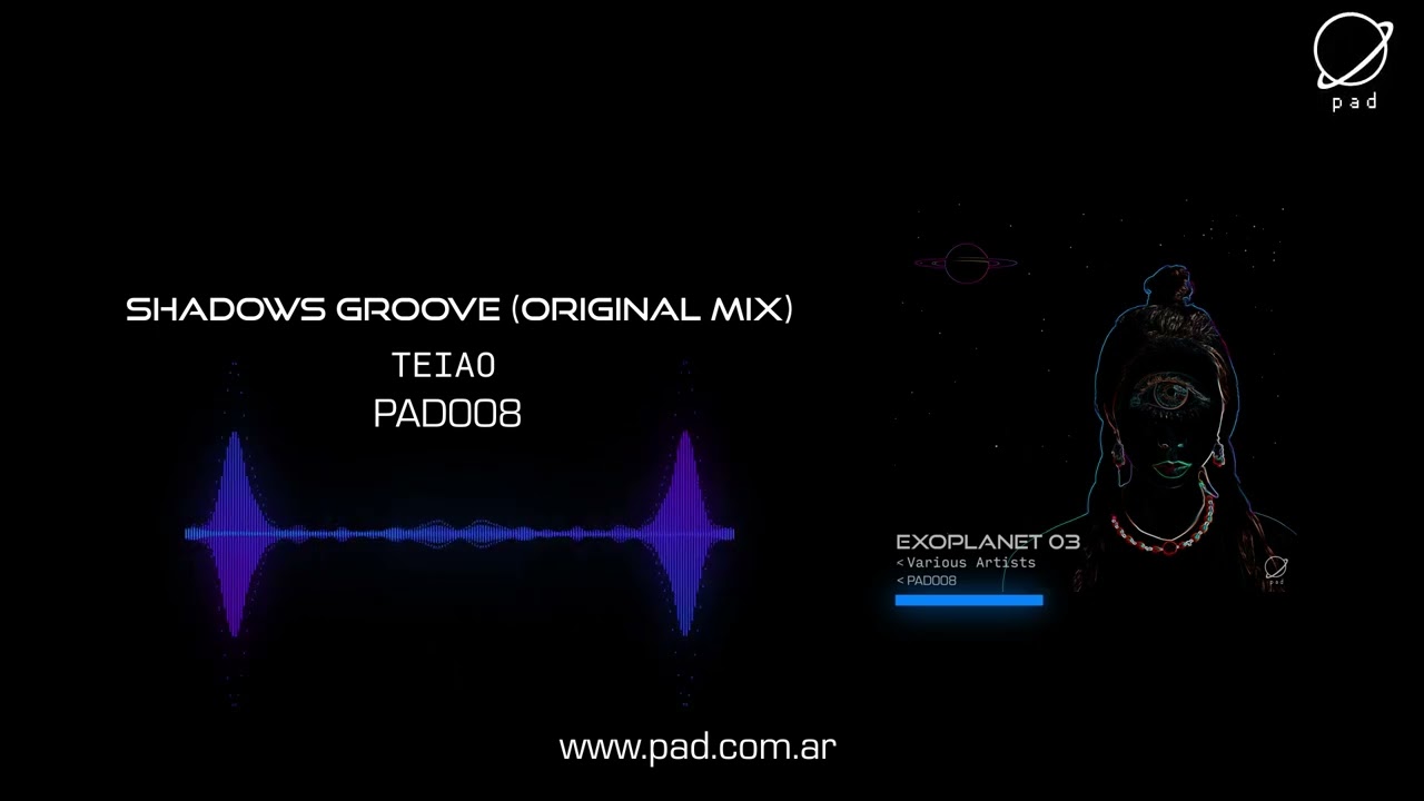 TEIAO - Shadows Groove (Original Mix) [PAD008]