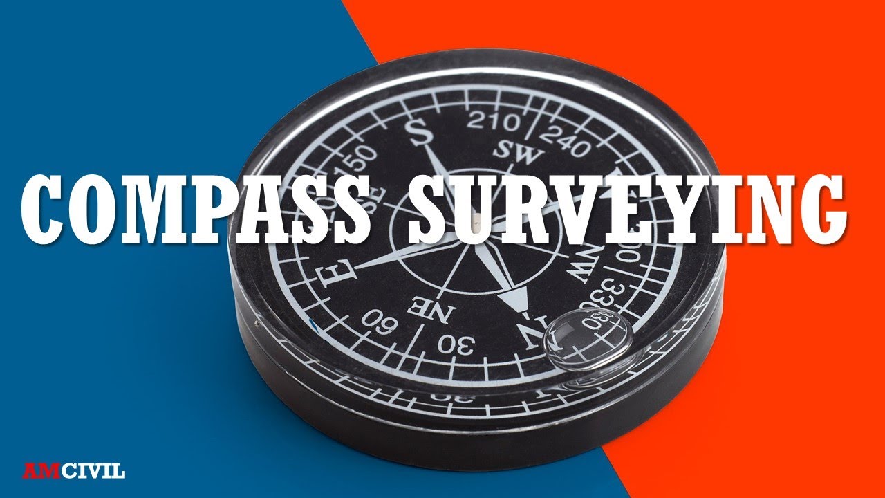 S&G M1 - Compass Surveying  - Prismatic & Surveyor's compass - Bearing & Meridian