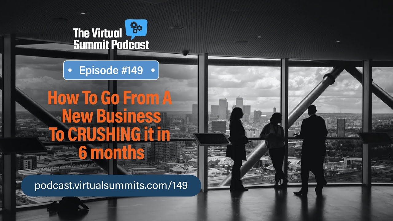 How To Go From A New Business To CRUSHING It In 6 Months