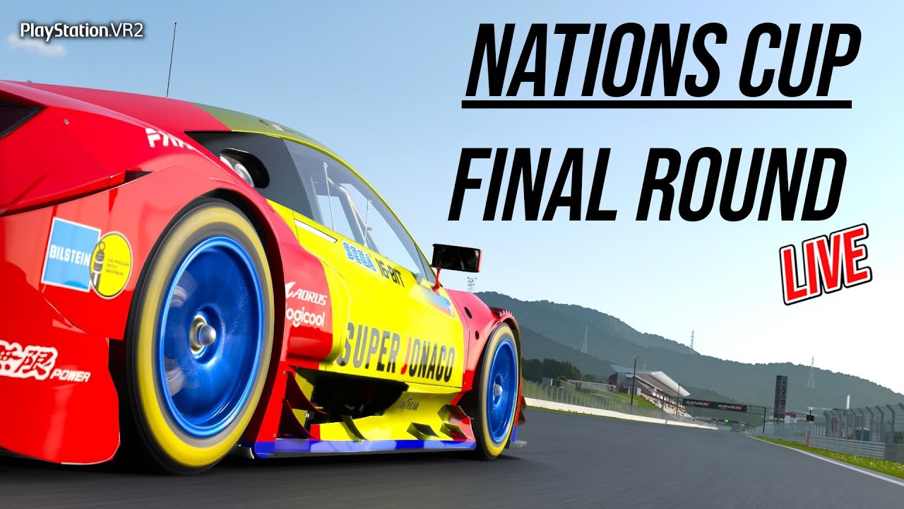 🔴 LIVE Nations Cup - FINAL ROUND! Gran Turismo 7 PSVR2