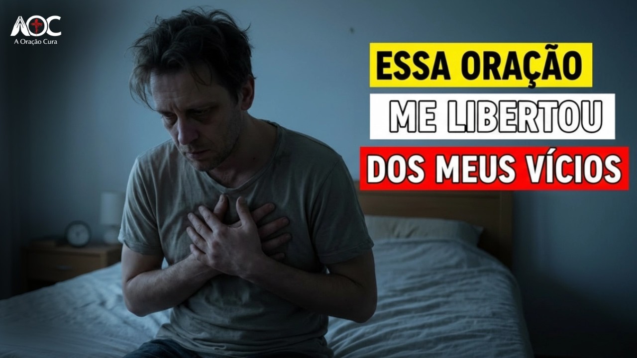 Tenho 52 Anos e Essa Oração Me Libertou Dos Meus Vícios | Minha Família Agora Esta Feli