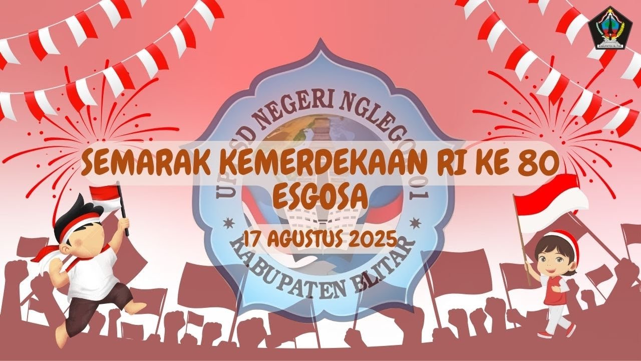ESGOSA SEMARAK MEMPERINGATI KEMERDEKAAN REPUBLIK INDONESIA KE 80, TAHUN 2025