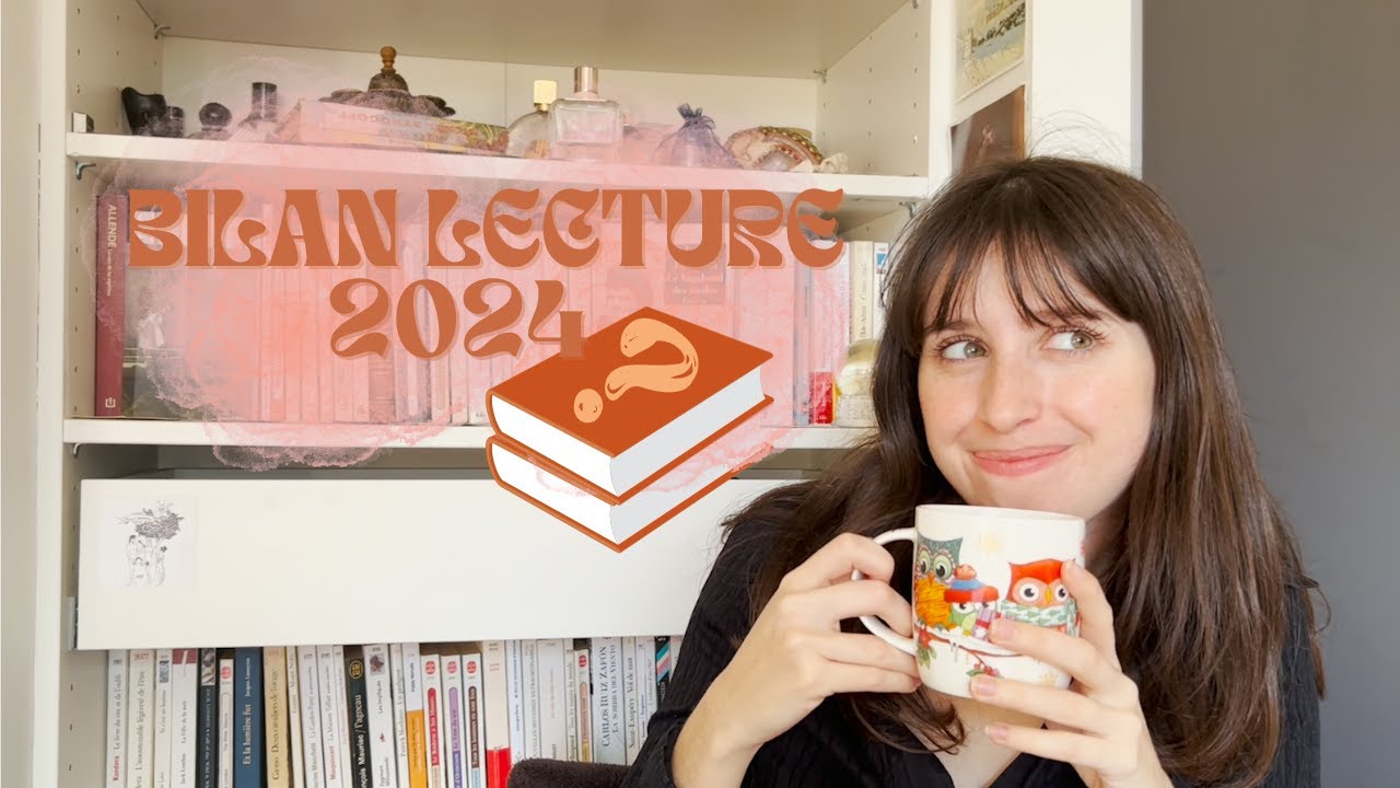 BILAN LECTURE de l'année 2024 : le meilleur et le pire...