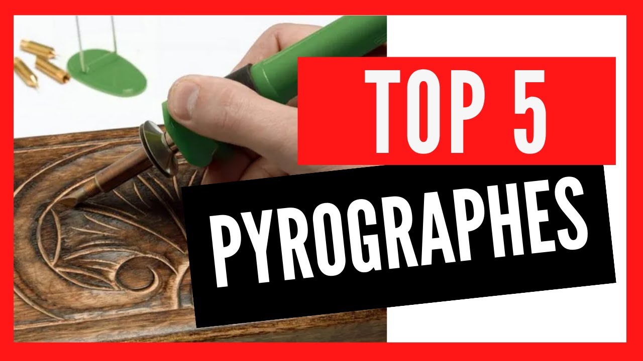 🔥 Top 5 des meilleures pyrogravures sur bois de 2024 - L'art et la créativité au bout des doigts !