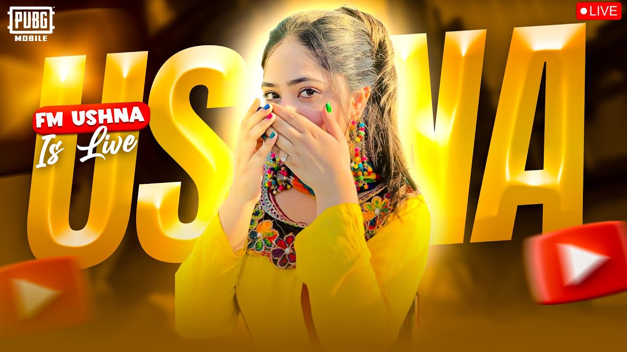 FM USHNA IS LIVE- PUBG MOBILE PAKISTAN