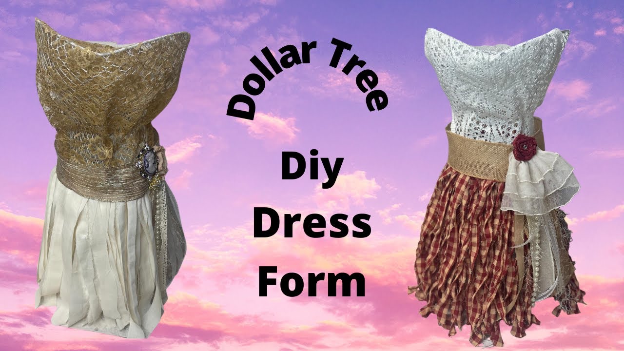 Diy Dollar Tree Dress Form