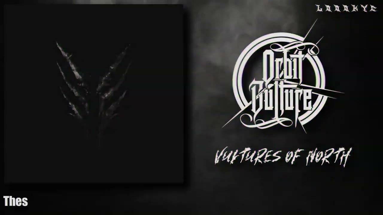 Orbit Culture - Vultures Of North (LYRICS VIDEO - VISUALIZER)