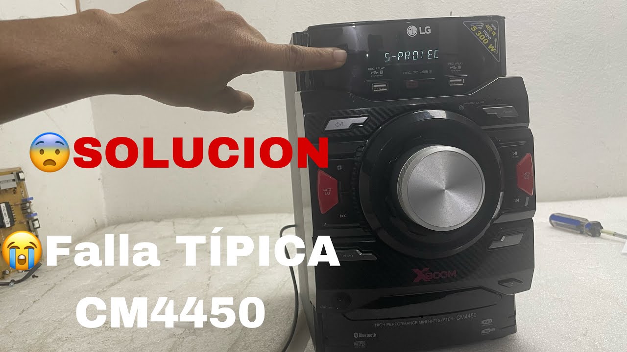 Mini componente LG todos bn pero no tienes audio 5-PROTEC SOLUCIÓN FÁCIL Y EFECTIVA