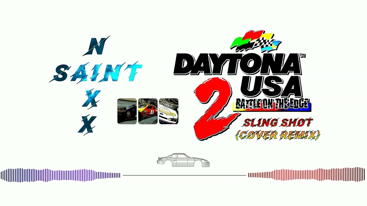NIXX SAINT - Sling Shot (Daytona USA 2 Cover Remix)