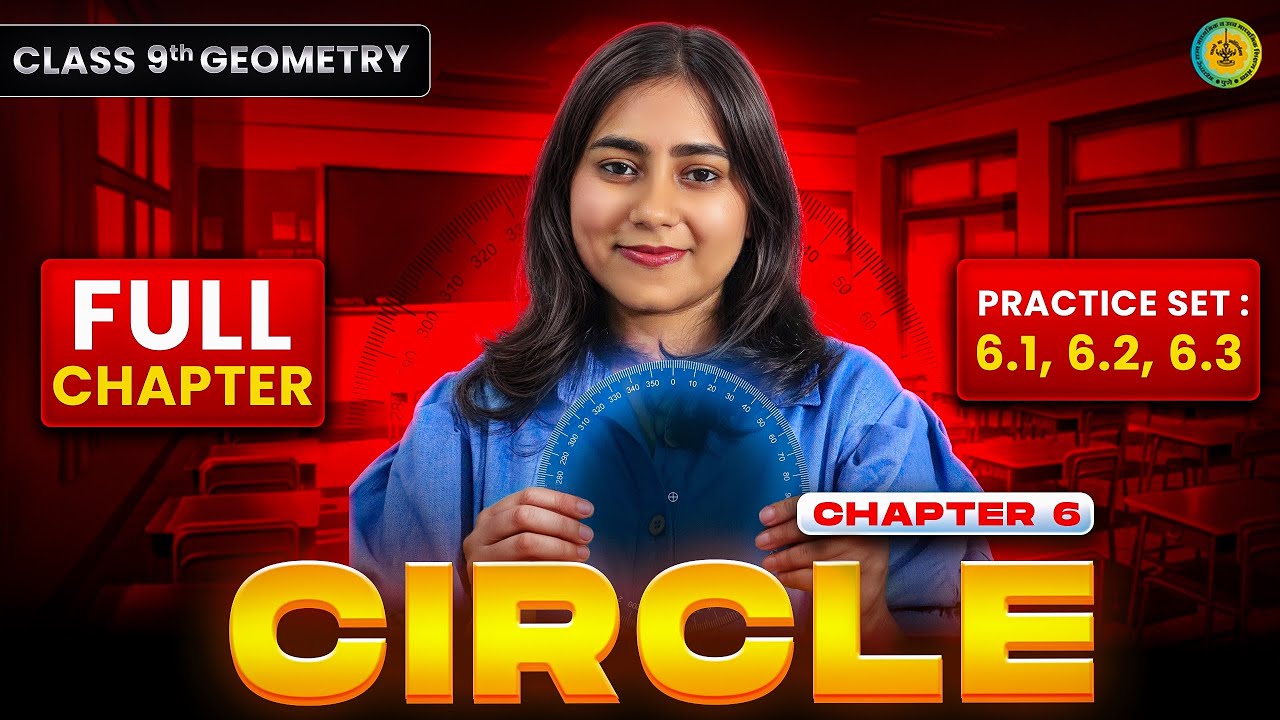 Std 9th Geometry | Chapter 6 Circle Full Chapter | Practice Set 6.1, 6.2, 6.3🔥 | Full chapter