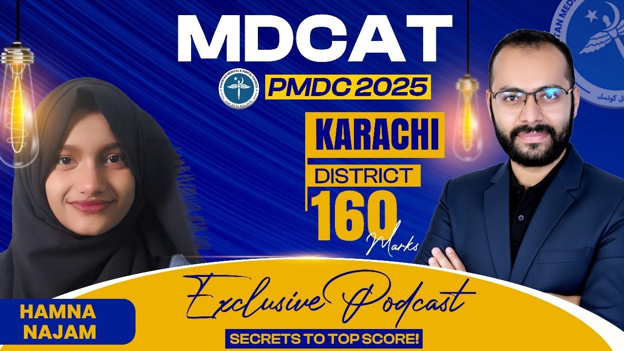 🎧 From Freshie to Top Position Holder in Sindh MDCAT 2025 &ndash; Hamna Najam's Journey to MDCAT Top Rank