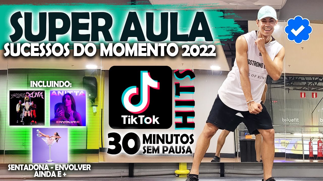 Super Aul&atilde;o de Dan&ccedil;a/Ritmos - Hit's TIKTOK e Sucessos do Momento 2022 - 30 Minutos Sem Pausa