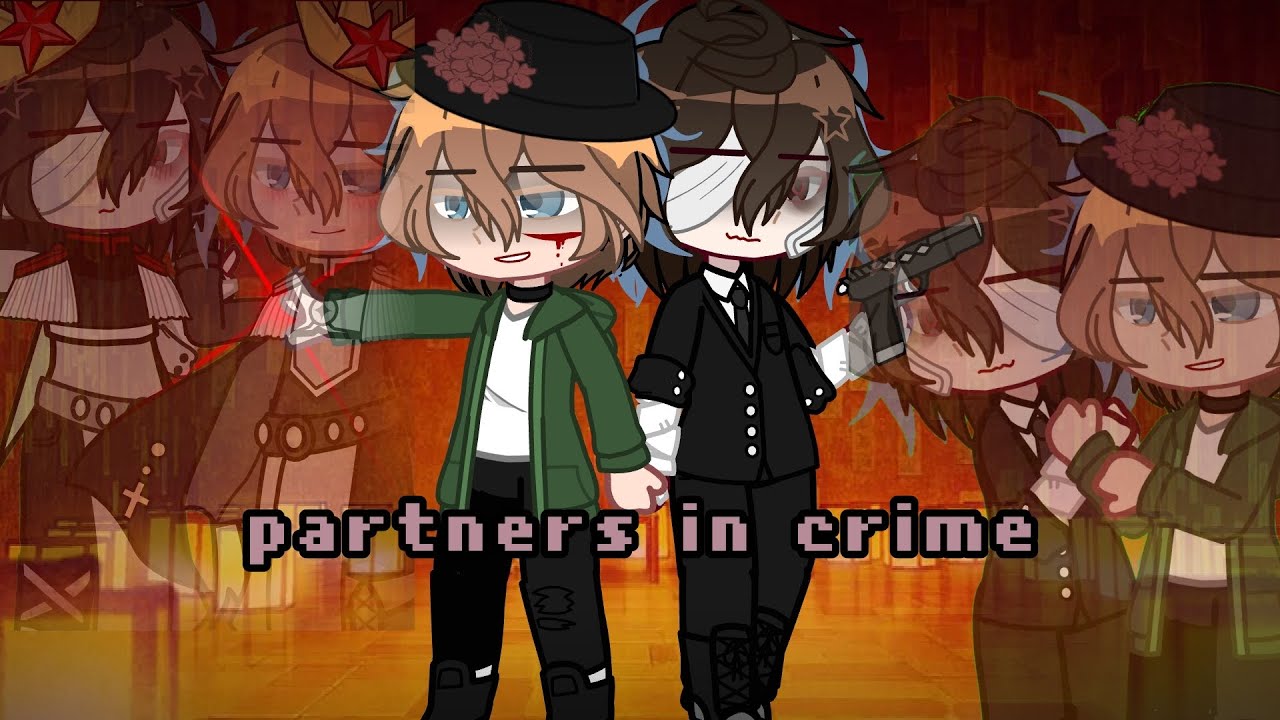 Partners in Crime || Soukoku || BSD || @ActuallySt4r