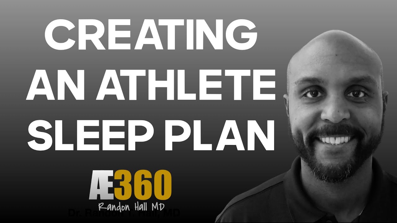 Creating an Athlete Sleep Plan