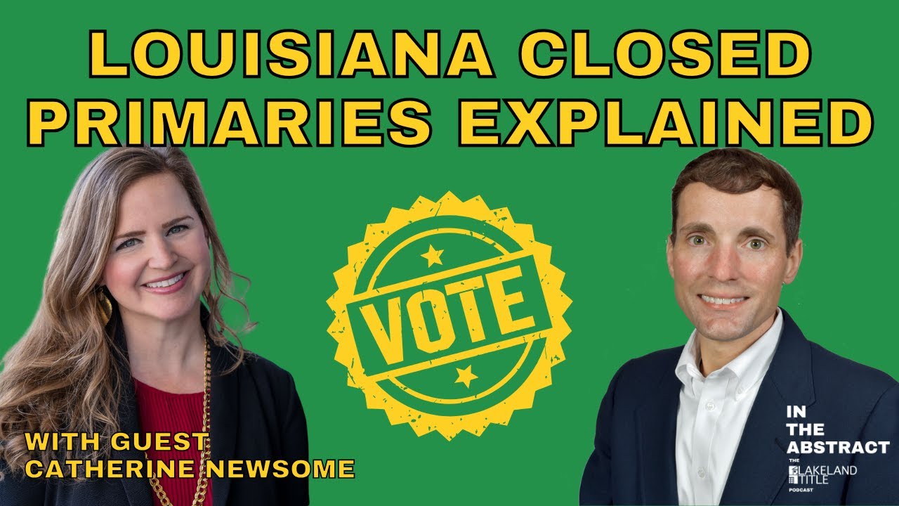 Louisiana Closed Primaries Explained - Episode30 - Guest Catherine Newsome