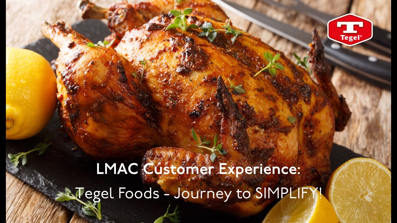 LMAC Customer Experience: Tegel Foods