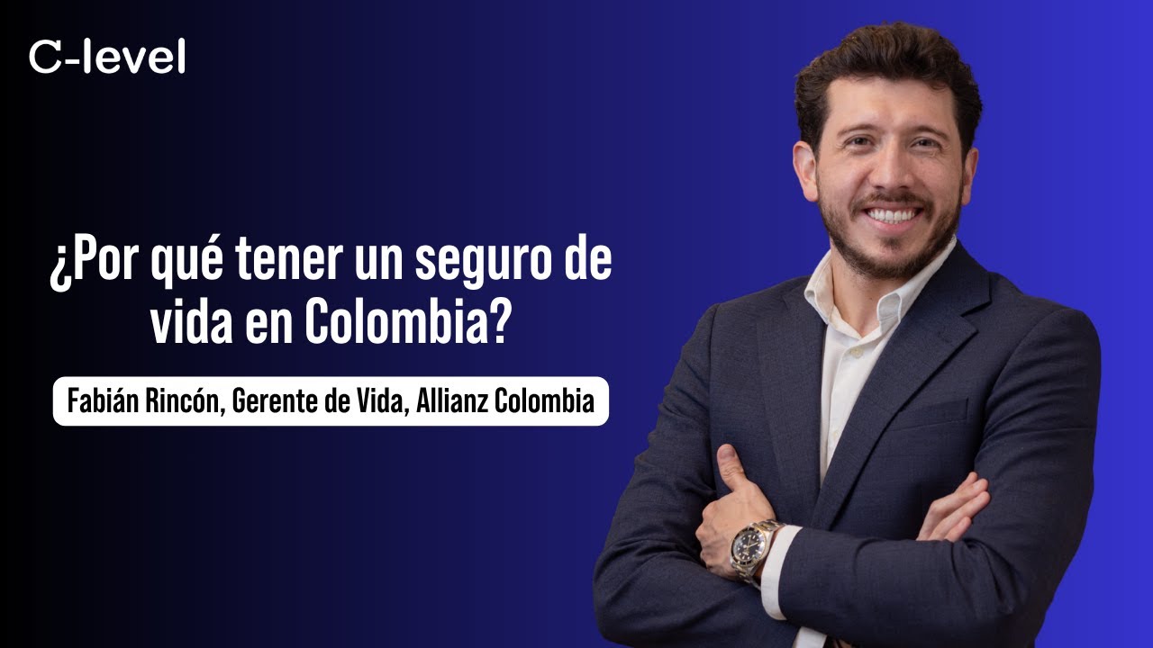 ¿Por qué tener un seguro de vida en Colombia?