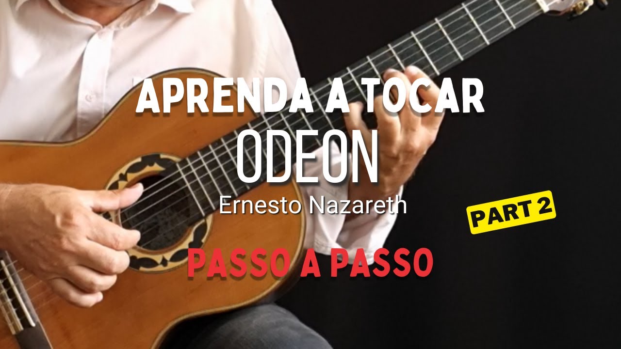 Aprenda a Tocar Grandes clássicos  | Odeon Part.2