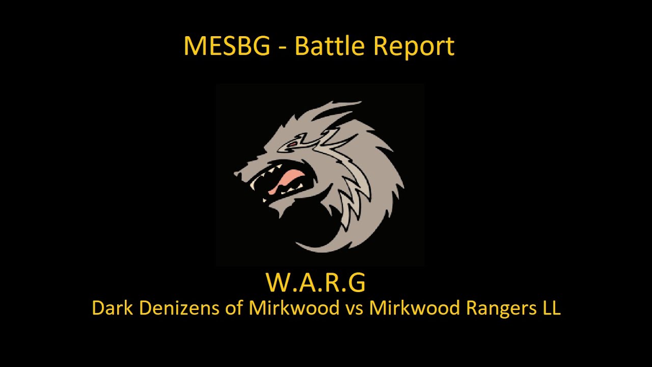 *Old* 1st Edition Middle Earth SBG Battle Report - Mirkwood Rangers LL vs Dark Denizens of Mirkwood