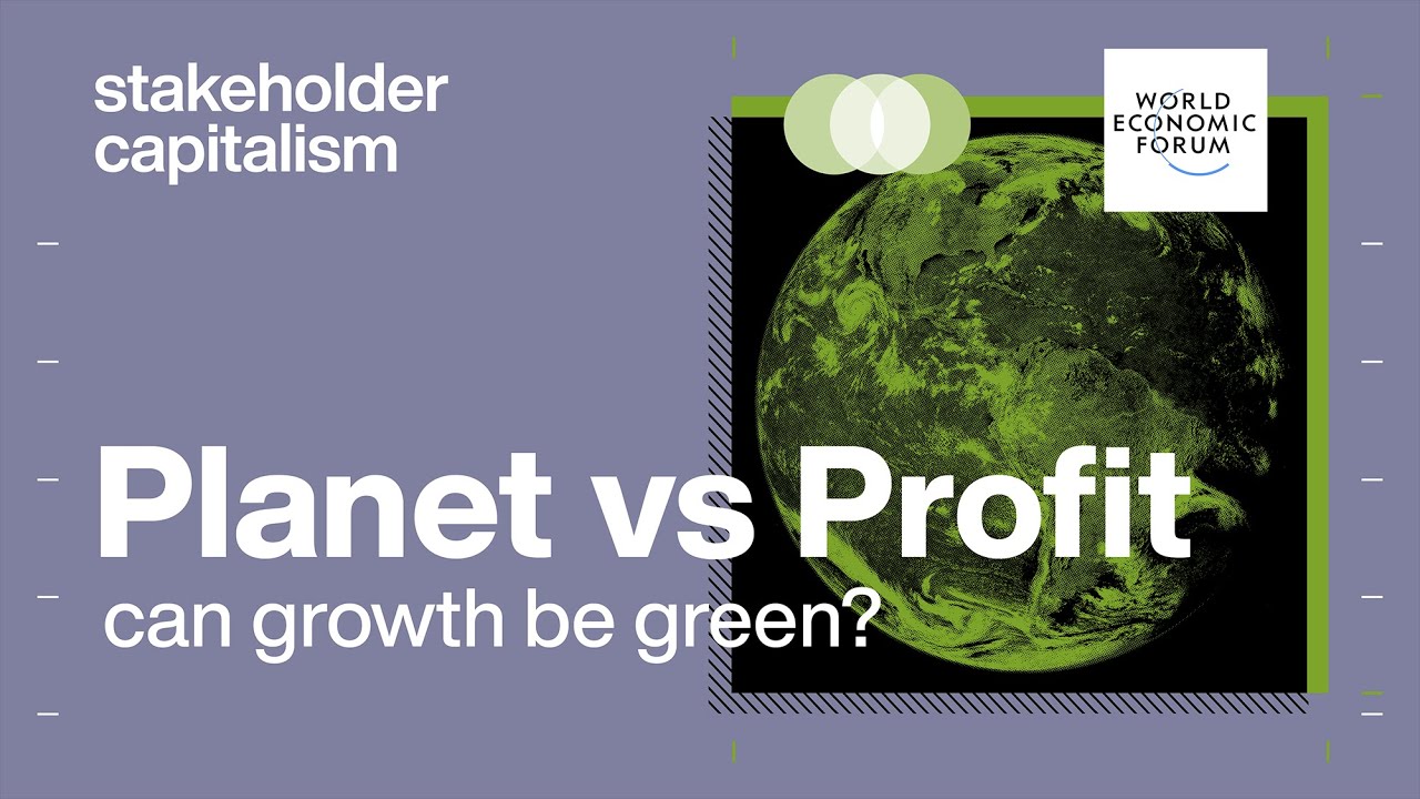 Stakeholder Capitalism | EP3 - Planet vs. Profit: Can Growth be Green?