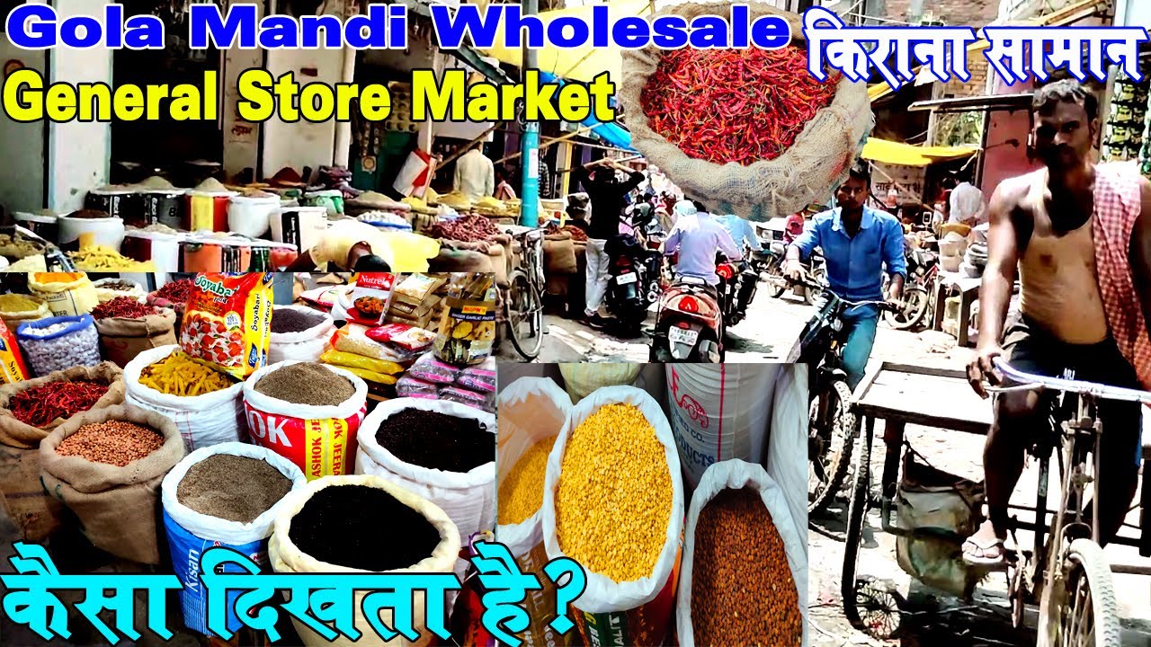 Kirana mandi Gola Bazar kirana wholesale market muzaffarpur किराना होलसेल मार्केट मुजफ्फरपुर I 2021