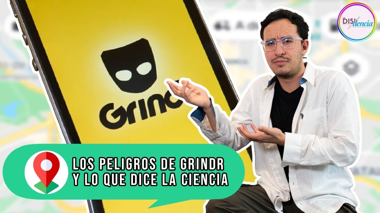 Los peligros de Grindr y lo que dice la ciencia | La Disidencia