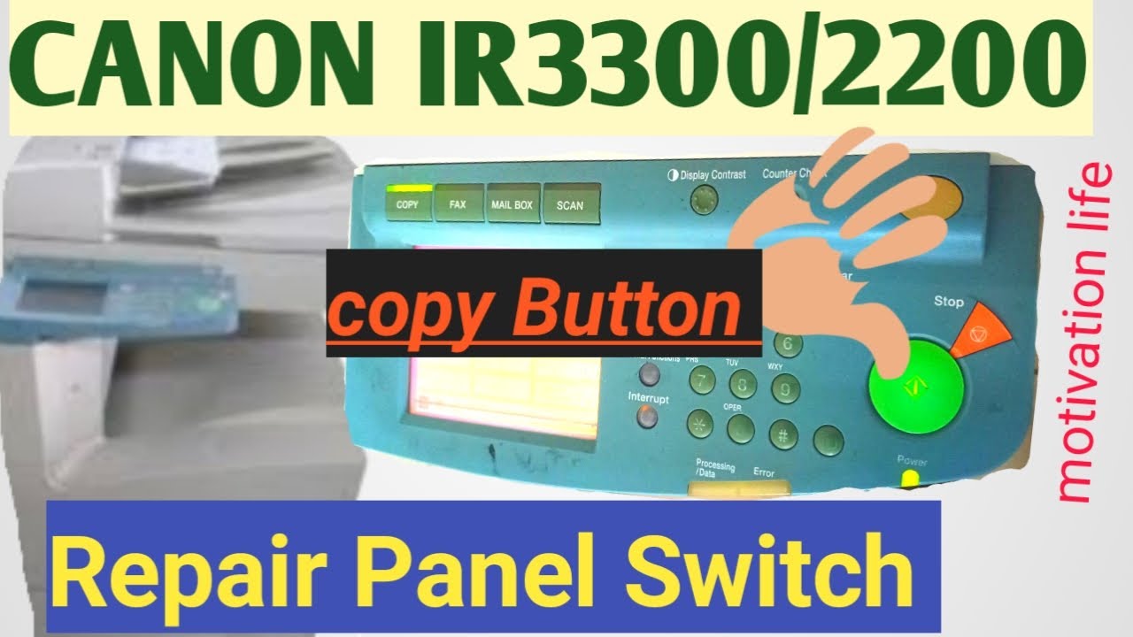 😴How to Repair Canon IR 3300 Panel Switch| canon ir3300 additional function button not working||