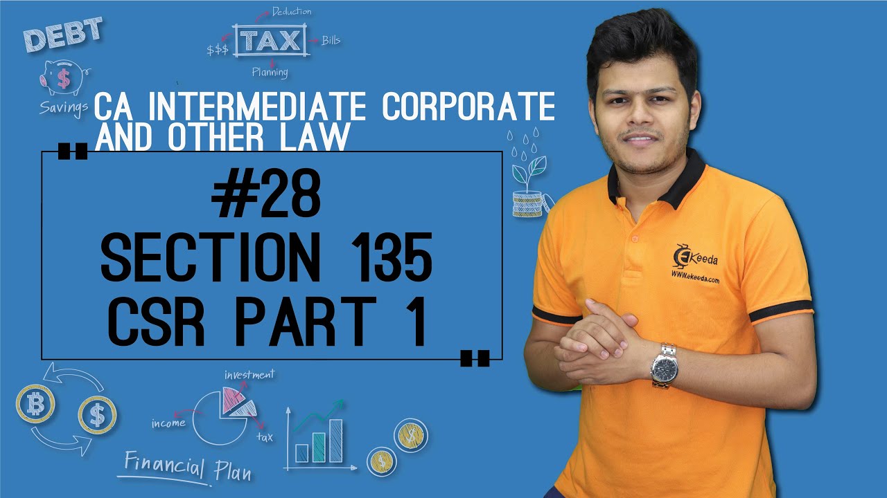 Section 135 CSR Part 1 - Accounts of Companies - CA Intermediate Corporate and Other Law