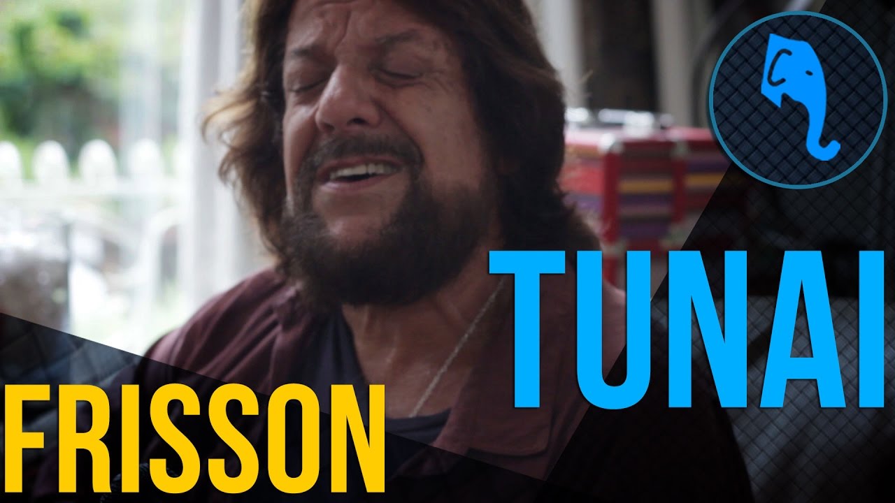 Frisson - Tunai | ELEFANTE SESSIONS