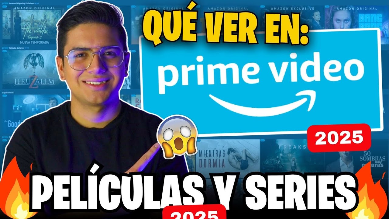 🚨 &iquest;Qu&eacute; VER en PRIME VIDEO 2025? | Las Mejores SERIES y PEL&Iacute;CULAS del Momento