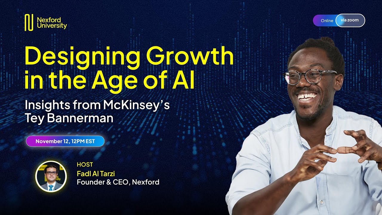 Designing Growth in the Age of AI | Tey Bannerman, Ex-McKinsey Partner