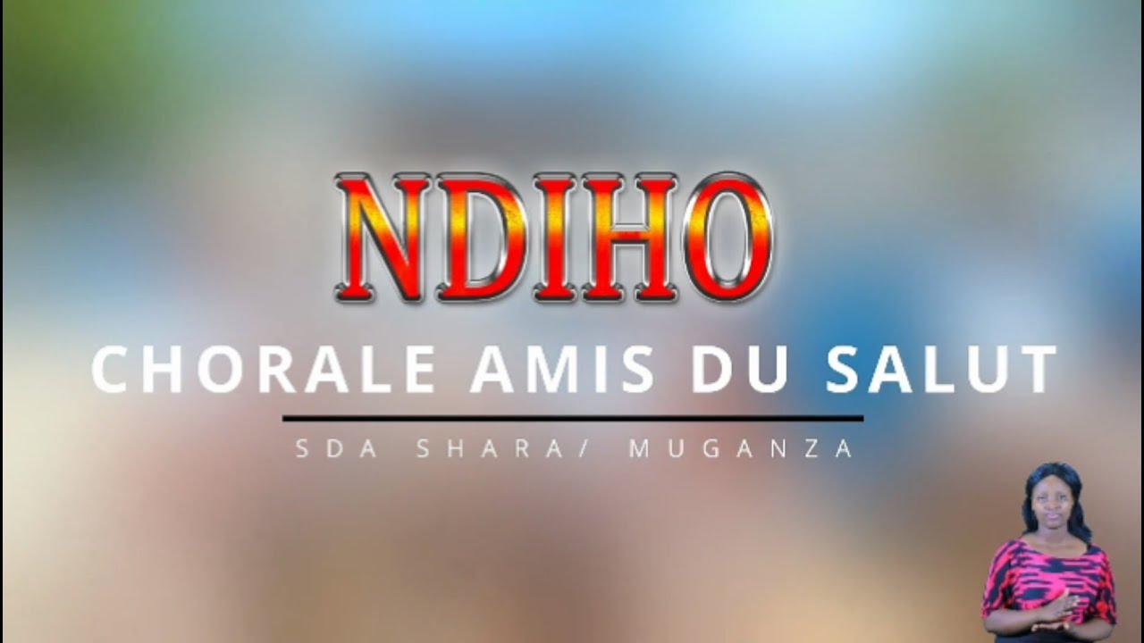 Amis Du Salut - Ndiho (Official Video)